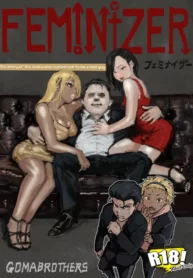 Feminizer ~Nameteta Otaku ga Jitsu ga Yabai Yatsu datta Hanashi~ [Gomabura]
