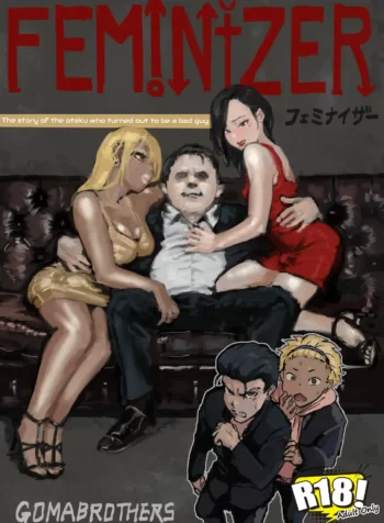 Feminizer ~Nameteta Otaku ga Jitsu ga Yabai Yatsu datta Hanashi~ [Gomabura]