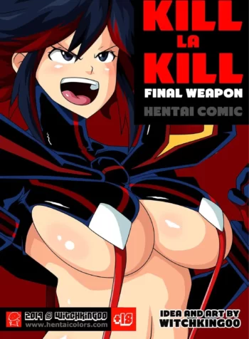 Final Weapon – Chapter 1 (Kill La Kill) [WitchKing00]