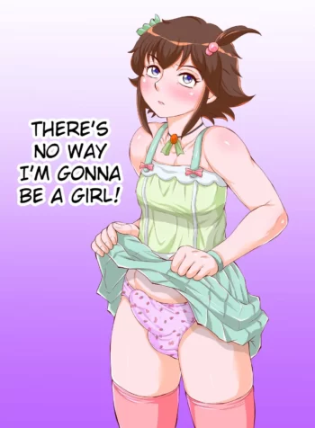 Ore ga Otokonoko ni Naru Wake ga Nai! [Fuusen Club]