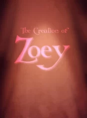 The Creation Of Zoey – Chapter 1 [SatinMinions]
