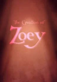 The Creation Of Zoey – Chapter 1 [SatinMinions]