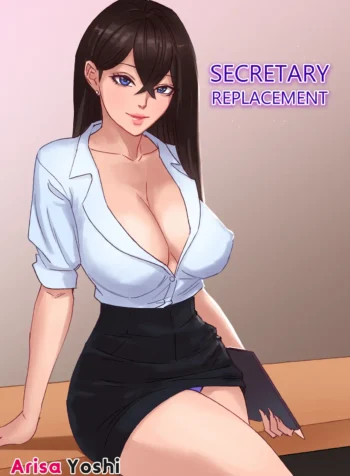 Secretary Replacement [Arisa Yoshi]