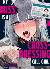 My Boss Is A Cross-Dressing Call Girl. – Chapter 1 [Sisei]