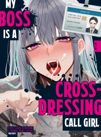My Boss Is A Cross-Dressing Call Girl. – Chapter 1 [Sisei]