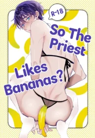 So The Priest Likes Bananas – Chapter 1 [Shikino Ito]
