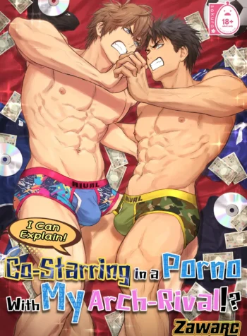I Can Explain! Co-Starring in a Porno With My Arch-Rival! [Zawar]