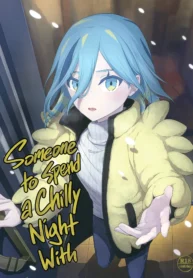 Someone to Spend a Chilly Night With – Chapter 1 [Min]