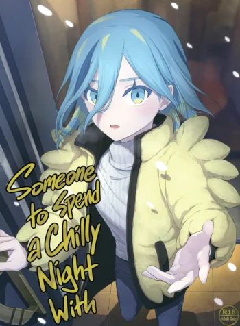 Someone to Spend a Chilly Night With – Chapter 1 [Min]