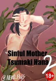 Sinful Mother Tsumaki Hana [neko plus]
