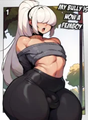 My Bully is now a femboy [MrSadbat]