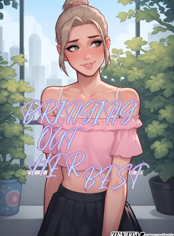 Bringing Out Her Best [Zenit2cai]