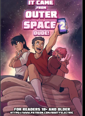 It Came from Outer Space, Dude! [Bootyelectric]