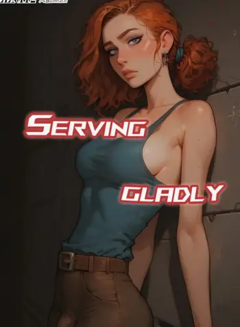 Gladly Serving [Zenit2cai]